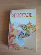 Sekscytacje. Antologia literatury frywolnej