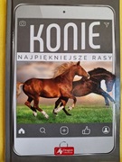 KONIE - najpiękniejsze rasy 