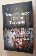 Templariusze i Całun Turyński autorstwa włoskiej historyk Barbary Frale,