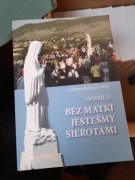 "Bez Matki jesteśmy sierotami".  o. Barbarić