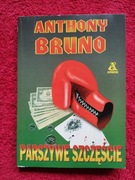 Parszywe szczęście – Anthony Bruno