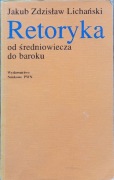 Retoryka od średniowiecza do baroku Lichański