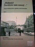 Wolność! Zwróćcie nam naszą!