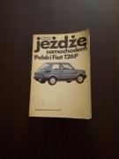Jeżdżę samochodem Polski Fiat 126p