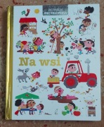 Pierwsza encyklopedia na wsi. Mały geniusz na wsi. Praca zbiorowa