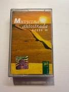Kaseta Muzyczna Autostrada część III