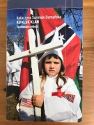 Książka "Ku Klux Klan Tu mieszka miłość"