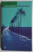 Schizofrenia - Antoni Kępiński