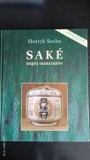 Sake napój samurajów. Henryk Socha