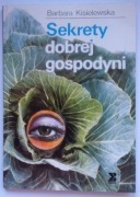 SEKRETY DOBREJ GOSPODYNI Barbara Kisielewska