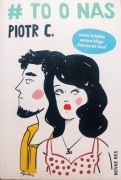 Piotr C. #TO O NAS