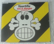 Floorfilla - Sex Is Danger (Bootleg Mixes)