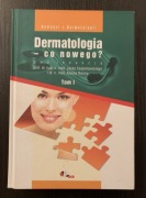 Dermatologia-co nowego ? Red. Szepietowski i Reich