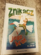 Znikacz i jego broń Lech M. Jakób