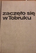 Zaczęło się w Tobruku