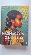 Namina Forna ,,NAZNACZONA ZŁOTEM,,