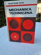 MECHANIKA TECHNICZNA- W. SIUTA 1954 r. 