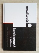 BRYGIDA PAWŁOWSKA JĘDRZYK - MOŻLIWOŚĆ I KONIECZNOŚĆ W KULTURZE - Nowa