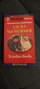 Laura Van Wormer. Ta jedna chwila