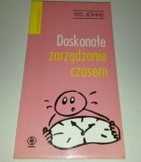 Doskonałe zarządzanie czasem Ted Johns
