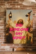 Plakat Did someone say wine Jezus Parodia ostatniej wieczerzy religijne