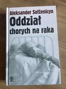 Oddział chorych na raka - Sołżenicyn