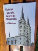 Kościół i parafia świętego Wojciecha w Mikołowie album książka przewodnik