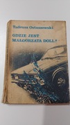 Gdzie jest Małgorzata Doll? - Tadeusz Ostaszewski