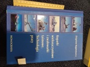 Koparki wielonaczyniowe i zwałowarki taśmowe