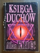 Allan Kardec - Księga duchów