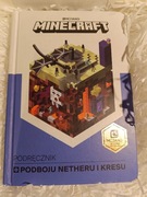 Podręcznik do Minecraft – podboju netheru i kresu – poradnik, strategie