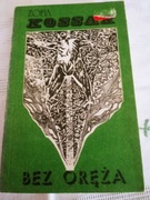 Bez oręża - Zofia Kossak