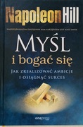 Myśl i bogać się Napoleon Hill