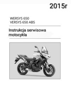 INSTRUKCJA NAPRAW KAWASAKI KLE 650 VERSYS ABS 2015r SERWISOWKA