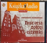 Historia żółtej ciżemki Antonina Domańska audiobook.
