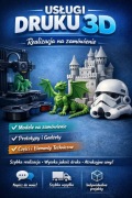 USŁUGI DRUKU 3D – NA ZAMÓWIENIE
