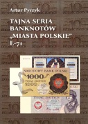 TAJNA SERIA  BANKNOTÓW  „MIASTA POLSKIE” E-71 z podpisem autora