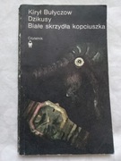 Bułyczow Dzikusy. Białe skrzydła Kopciuszka 