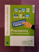 Pracownia sieci komputerowych kwalifikacja E.13