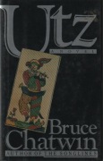 Utz; Bruce Chatwin
