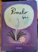 Ramona Badescu, Benjamin Chaud POMELO ŚNI