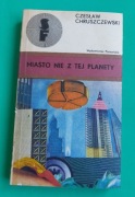 Chruszczewski Miasto nie z tej planety 1981