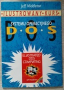 "Ilustrowany kurs systemu operacyjnego DOS" 1993 WSiP Jeff Middleton