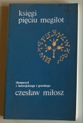CZESŁAW MIŁOSZ KSIĘGI PIĘCIU MEGILOT