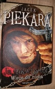 Wieże do nieba , Jacek Piekara