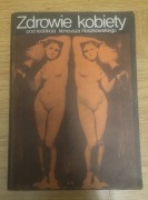 Zdrowie kobiety pod red. I. Roszkowskiego
