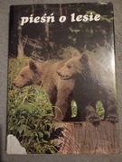 "Pieśń o lesie"  album ze zdjęciami fauny i flory