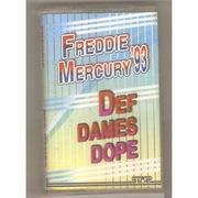 Freddie Mercury '93 Def Dames Dope - Kaseta audio