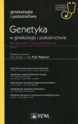 Genetyka w ginekologii i położnictwie - Piotr Węgrzyn - nowa!