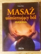 Masaż uśmierzający ból krok po kroku Peijan Shen